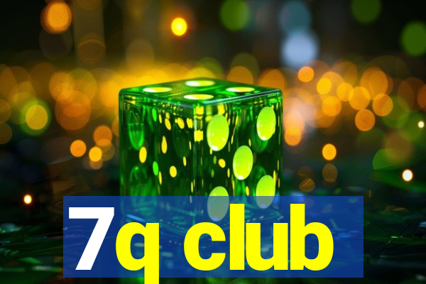 7q club